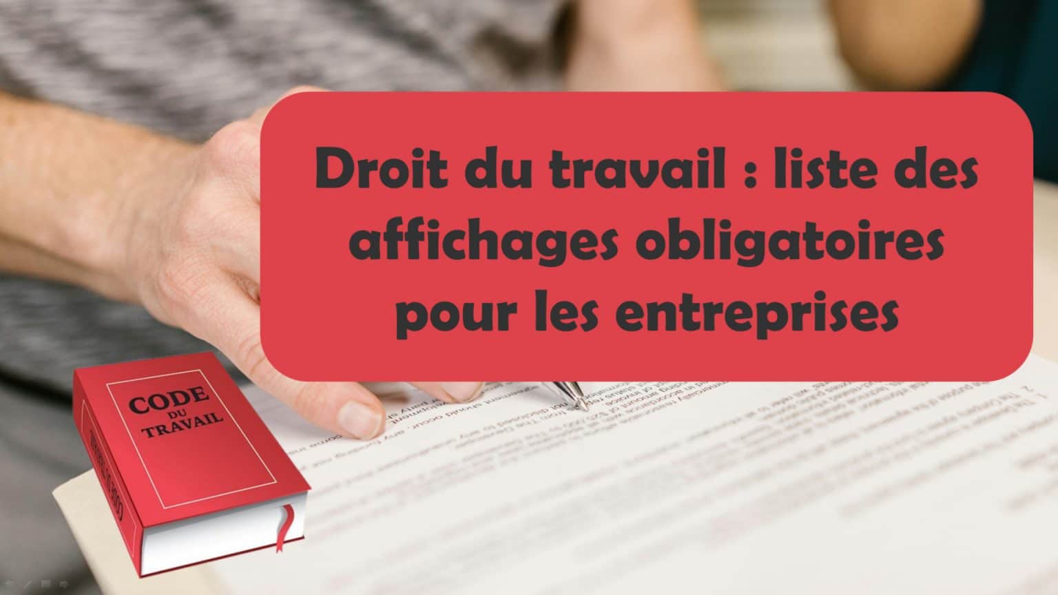 droit-du-travail-les-documents-obligatoires-dans-l-entreprise