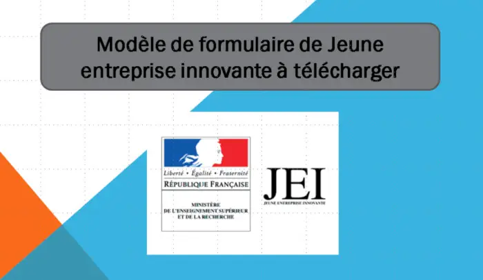 Télécharger et remplir le modèle de formulaire de rescrit de jeune entreprise innovante (JEI)