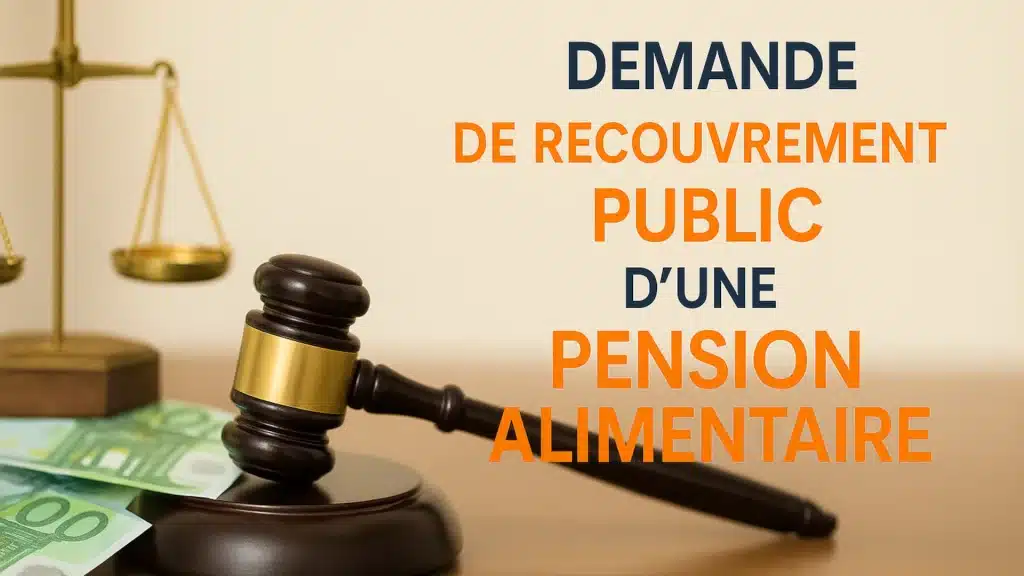 Modèle de lettre de demande de recouvrement public d’une pension alimentaire