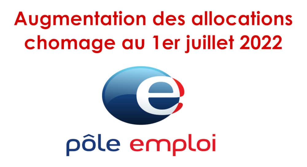 Revalorisation des allocations chômage au 1er juillet 2022