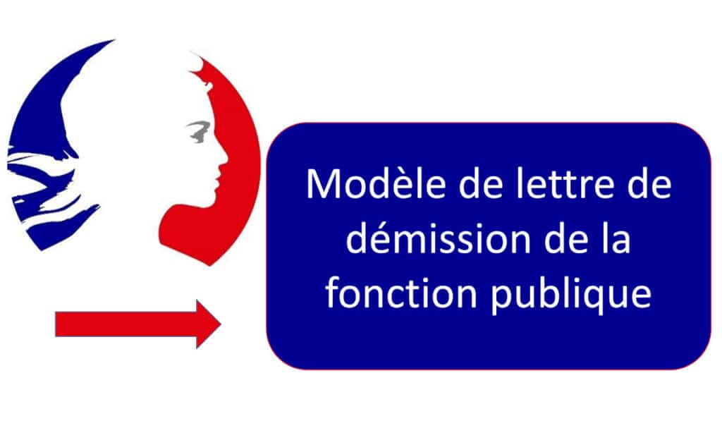 Modèle de lettre de démission de la fonction publique gratuite