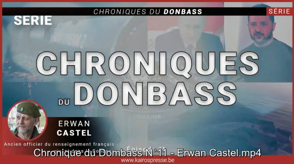 Vidéo n° 11 de kairos Presse des chroniques du Donbass