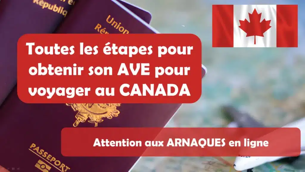 Comment demander une AVE pour voyager au Canada ?