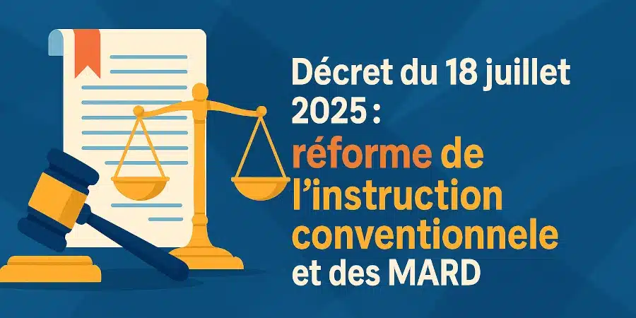 Réforme des MARD par le décret du 18 juillet 2025