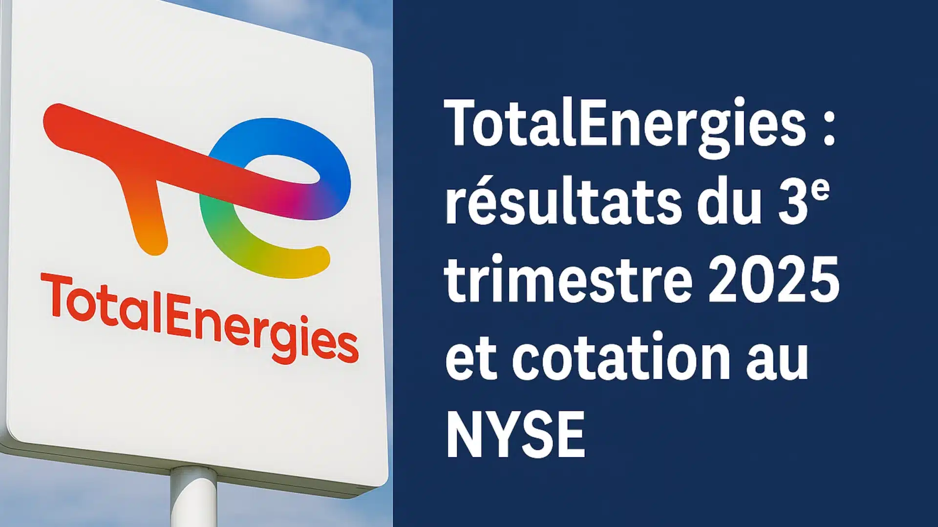 Résultats du 3ᵉ trimestre 2025 : TotalEnergies combine rentabilité et décarbonation