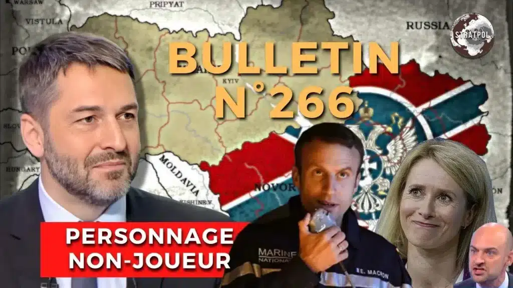 Bulletin n° 266 de Stratpol : paix ou trêve en Ukraine ? Baltes en faillite et Bunker Macron
