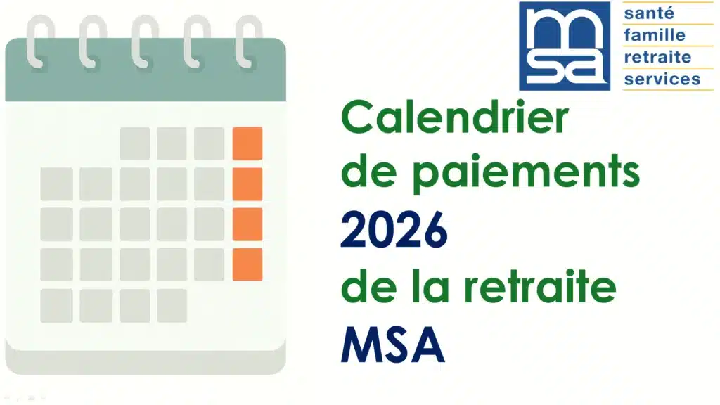 Calendrier officiel 2026 : vos retraites MSA