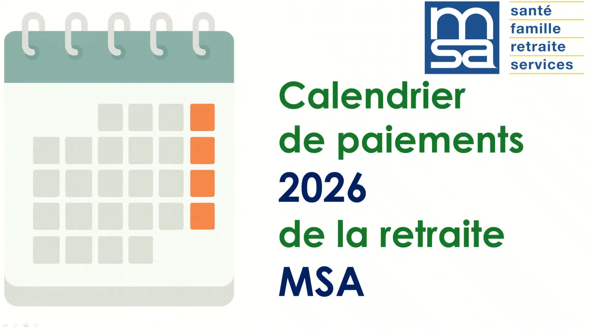 Calendrier officiel 2026 : vos retraites MSA