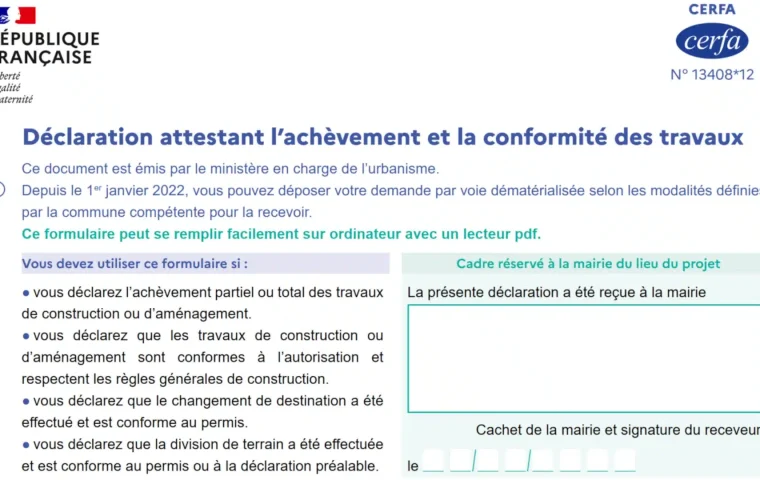 Cerfa 13408*12 : déclaration attestant l’achèvement et la conformité des travaux