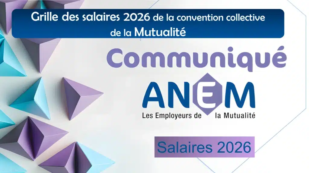 Grille des salaires 2026 de la mutualité