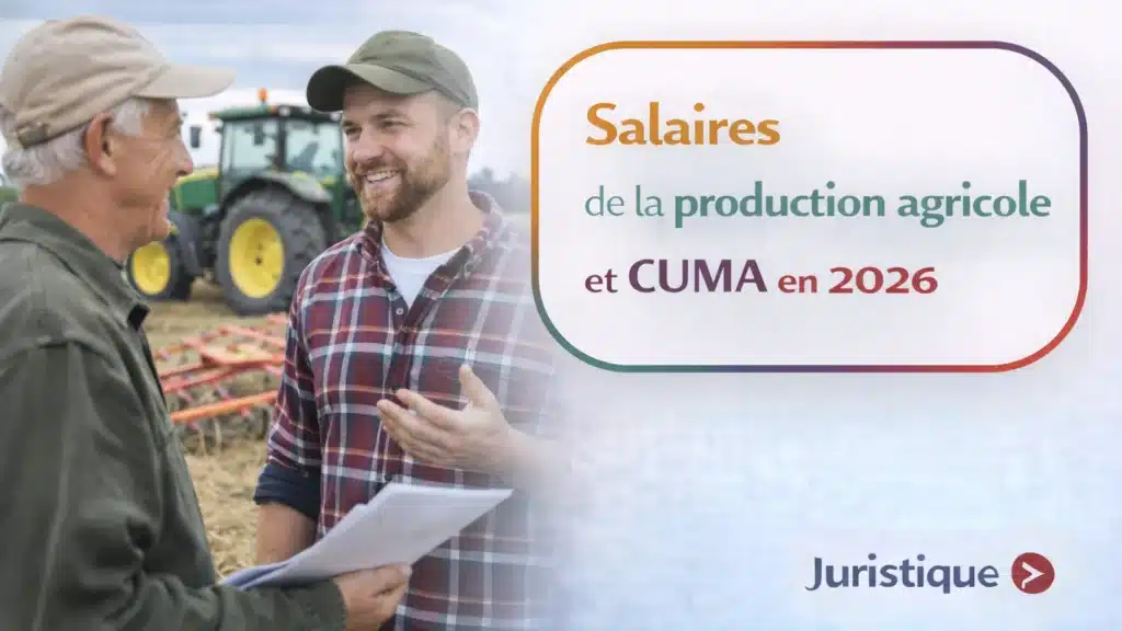 Grille des salaires 2026 de la production agricole et CUMA