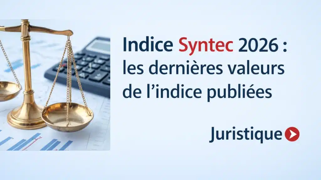 Dates de parution de l’Indice Syntec révisé 2026