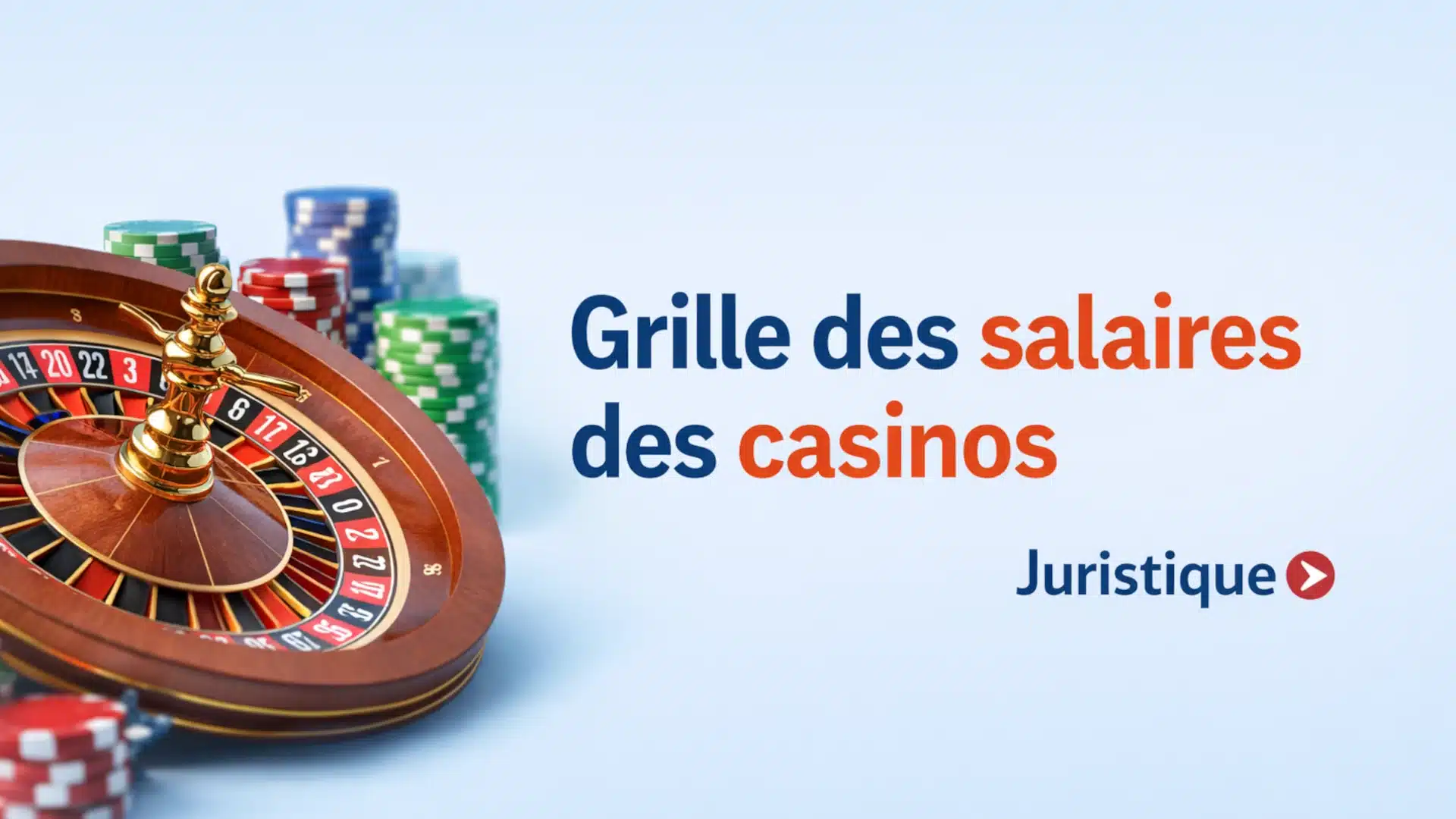 Grille des salaires 2026 des casinos