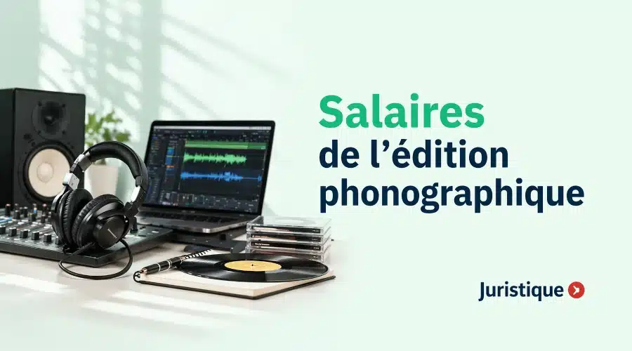 Rémunérations minimales de l’édition phonographique en 2026