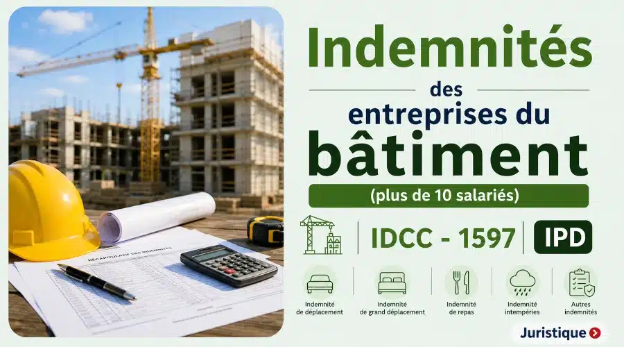 Indemnités au 1er avril 2026 des ouvriers du bâtiment de +10 salariés de Normandie