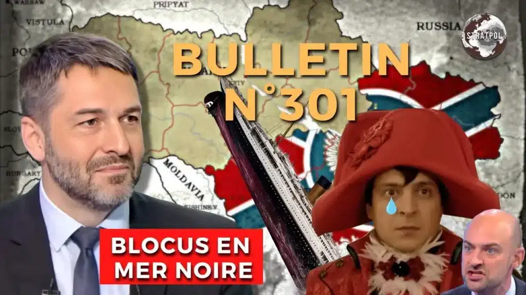 Bulletin n° 301 de Stratpol : blocus d’Odessa, « Luchaire » au Figaro et BE 200 pour Paris ?