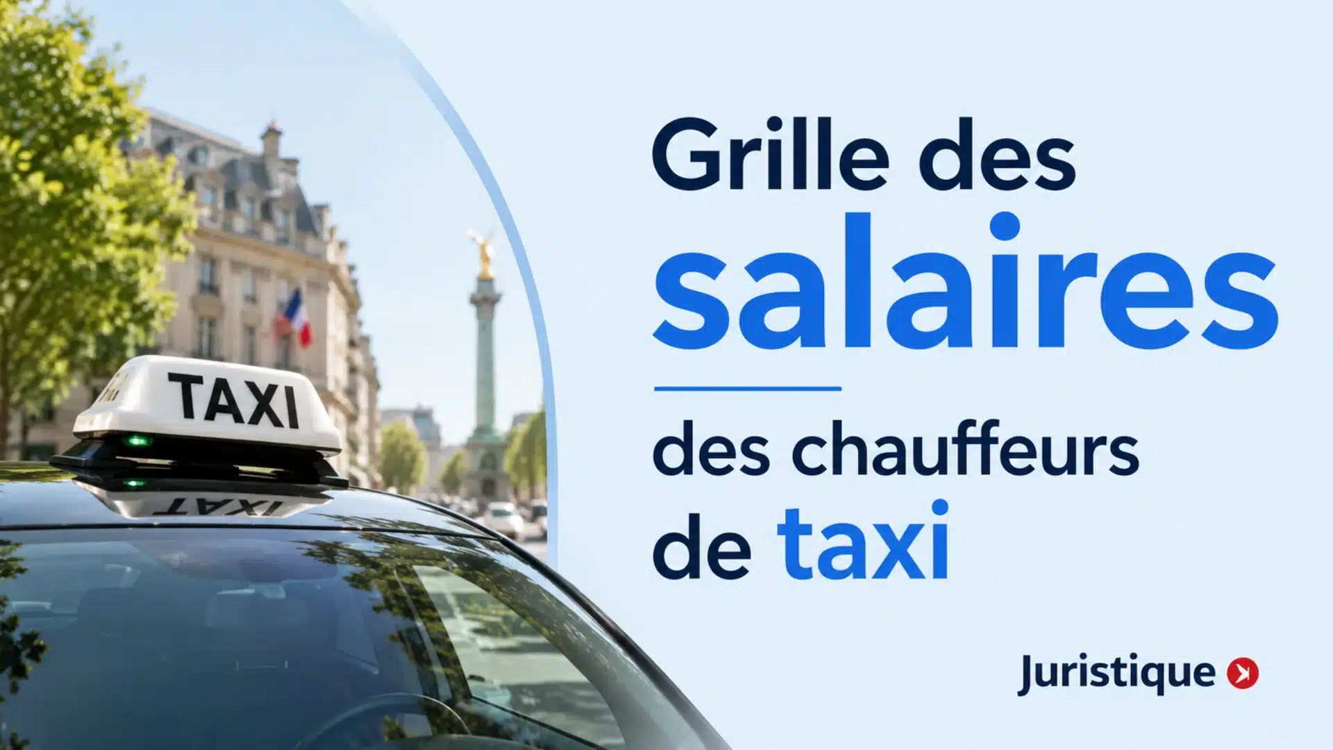 Grille des salaires 2026 des chauffeurs de taxi
