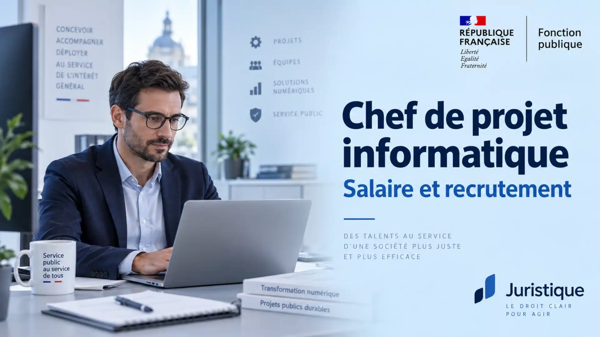 Chef de projet informatique dans la fonction publique, salaire et recrutement