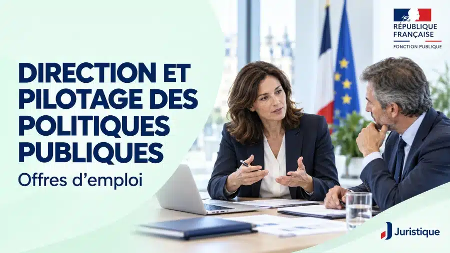 Métiers dans la direction et de pilotage des politiques publiques : offres d’emploi.